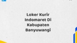 Loker Kurir Indomaret Di Kabupaten Banyuwangi