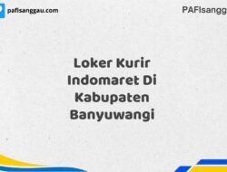 Loker Kurir Indomaret Di Kabupaten Banyuwangi Maret Tahun 2025 (Cek Sekarang)