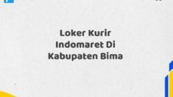 Loker Kurir Indomaret Di Kabupaten Bima