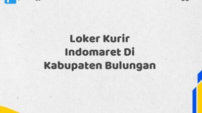 Loker Kurir Indomaret Di Kabupaten Bulungan