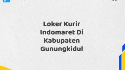 Loker Kurir Indomaret Di Kabupaten Gunungkidul