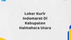 Loker Kurir Indomaret Di Kabupaten Halmahera Utara