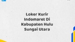 Loker Kurir Indomaret Di Kabupaten Hulu Sungai Utara