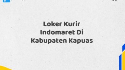 Loker Kurir Indomaret Di Kabupaten Kapuas