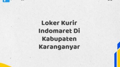 Loker Kurir Indomaret Di Kabupaten Karanganyar