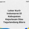 Loker Kurir Indomaret Di Kabupaten Kepulauan Siau Tagulandang Biaro Maret Tahun 2025 (Lamar Sekarang)