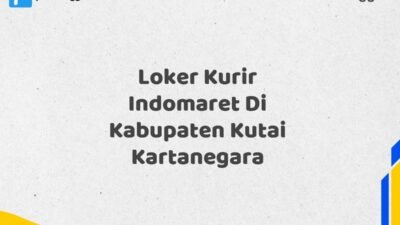 Loker Kurir Indomaret Di Kabupaten Kutai Kartanegara