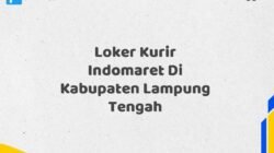 Loker Kurir Indomaret Di Kabupaten Lampung Tengah