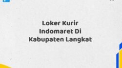 Loker Kurir Indomaret Di Kabupaten Langkat