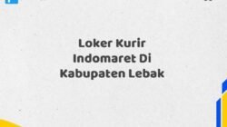 Loker Kurir Indomaret Di Kabupaten Lebak