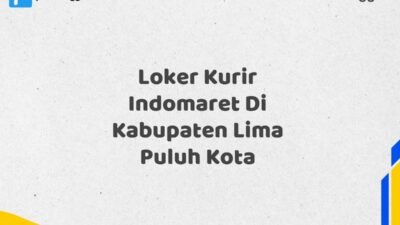 Loker Kurir Indomaret Di Kabupaten Lima Puluh Kota Maret Tahun 2025