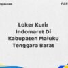 Loker Kurir Indomaret Di Kabupaten Maluku Tenggara Barat