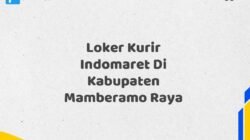 Loker Kurir Indomaret Di Kabupaten Mamberamo Raya