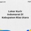 Loker Kurir Indomaret Di Kabupaten Nias Maret Tahun 2025 (Lamar Sekarang)