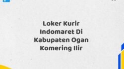 Loker Kurir Indomaret Di Kabupaten Ogan Komering Ilir