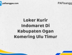 Loker Kurir Indomaret Di Kabupaten Ogan Komering Ulu Maret Tahun 2025 (Cek Segera)