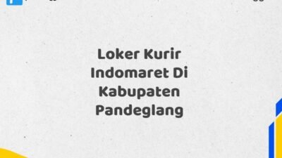 Loker Kurir Indomaret Di Kabupaten Pandeglang