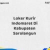 Loker Kurir Indomaret Di Kabupaten Sarolangun Maret Tahun 2025