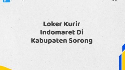 Loker Kurir Indomaret Di Kabupaten Sorong