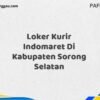 Loker Kurir Indomaret Di Kabupaten Sorong Maret Tahun 2025