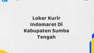 Loker Kurir Indomaret Di Kabupaten Sumba Tengah