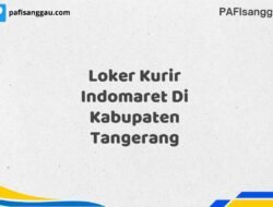 Loker Kurir Indomaret Di Kabupaten Tangerang Maret Tahun 2025