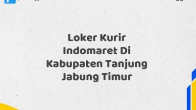 Loker Kurir Indomaret Di Kabupaten Tanjung Jabung Timur