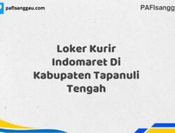Loker Kurir Indomaret Di Kabupaten Tapanuli Tengah Maret Tahun 2025 (Lamar Sekarang)