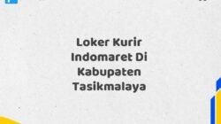 Loker Kurir Indomaret Di Kabupaten Tasikmalaya