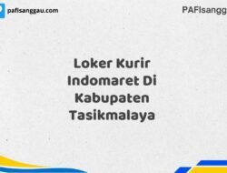 Loker Kurir Indomaret Di Kabupaten Tasikmalaya Maret Tahun 2025 (Cek Segera)