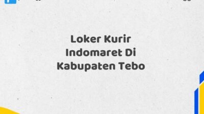 Loker Kurir Indomaret Di Kabupaten Tebo