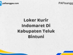 Loker Kurir Indomaret Di Kabupaten Teluk Bintuni Maret Tahun 2025 (Apply Now)