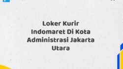 Loker Kurir Indomaret Di Kota Administrasi Jakarta Utara