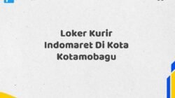 Loker Kurir Indomaret Di Kota Kotamobagu