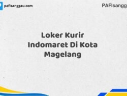 Loker Kurir Indomaret Di Kota Magelang Maret Tahun 2025