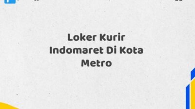 Loker Kurir Indomaret Di Kota Metro