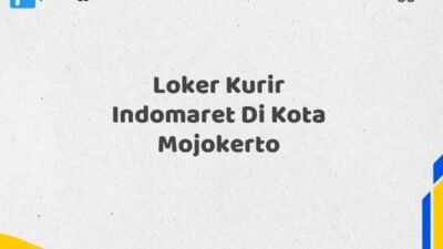 Loker Kurir Indomaret Di Kota Mojokerto