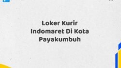 Loker Kurir Indomaret Di Kota Payakumbuh