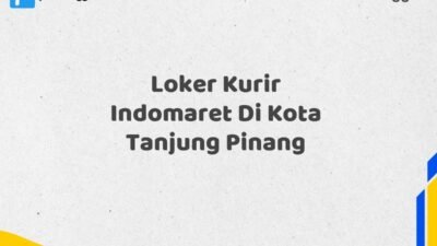 Loker Kurir Indomaret Di Kota Tanjung Pinang