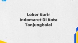 Loker Kurir Indomaret Di Kota Tanjungbalai
