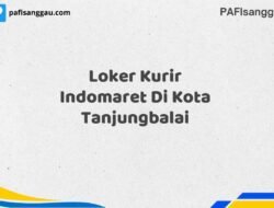 Loker Kurir Indomaret Di Kota Tanjungbalai Maret Tahun 2025 (Lamar Sekarang)