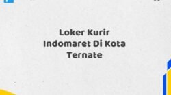 Loker Kurir Indomaret Di Kota Ternate