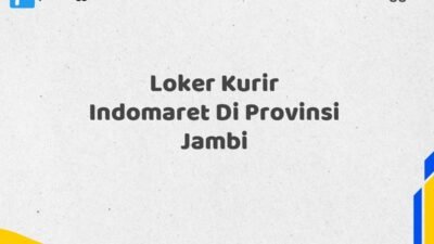 Loker Kurir Indomaret Di Provinsi Jambi