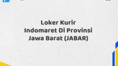 Loker Kurir Indomaret Di Provinsi Jawa Barat (JABAR)