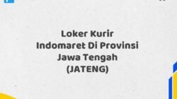 Loker Kurir Indomaret Di Provinsi Jawa Tengah (JATENG)