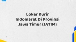 Loker Kurir Indomaret Di Provinsi Jawa Timur (JATIM)