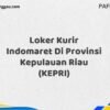 Loker Kurir Indomaret Di Provinsi Kepulauan Riau (KEPRI)