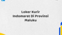 Loker Kurir Indomaret Di Provinsi Maluku