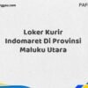 Loker Kurir Indomaret Di Provinsi Maluku Utara