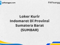 Loker Kurir Indomaret Di Provinsi Sumatera Barat (SUMBAR)